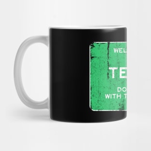 Texas Road Sign Mug